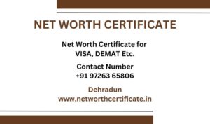 Net Worth Certificate Service in Dehradun