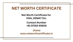 Net Worth Certificate Service in Jhansi