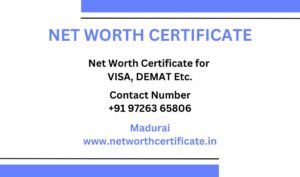 Net Worth Certificate Service in Madurai