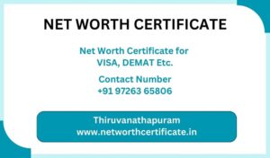 Net Worth Certificate Service in Thiruvanathapuram