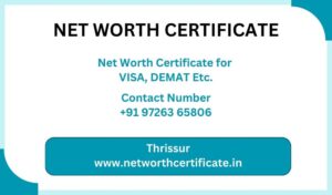 Net Worth Certificate Service in Thrissur